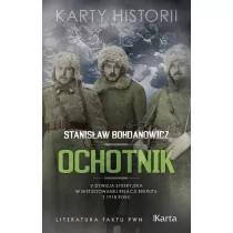Ochotnik - Stanisław Bohdanowicz - Historia świata - miniaturka - grafika 1