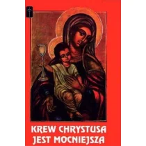 Pomoc Krew Chrystusa jest mocniejsza ks. Winfried Wermter - Religia i religioznawstwo - miniaturka - grafika 2