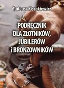 Technika - Podręcznik dla złotników, jubilerów i bronzowników - miniaturka - grafika 1