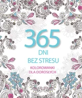 Poradniki hobbystyczne - 365 dni bez stresu. Kolorowanki dla dorosłych - miniaturka - grafika 1
