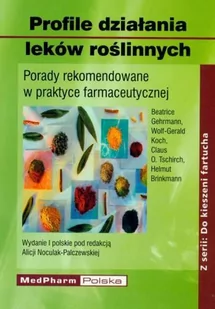 Profile działania leków roślinnych - Książki medyczne - miniaturka - grafika 1