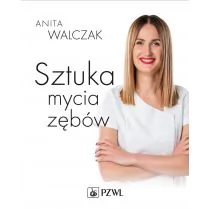 Sztuka mycia zębów