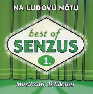 CD Senzus: Best Of Senzus 1. - Na Ľudovú Nôtu (Muzikanti, Fidlikanti) - Country - miniaturka - grafika 1