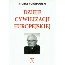 Poradowski Michał Dzieje cywilizacji europejskiej - Historia Polski - miniaturka - grafika 1