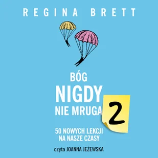 Bóg nigdy nie mruga 2 Regina Brett - Audiobooki - poradniki - miniaturka - grafika 1