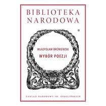 Ossolineum Wybór wierszy - Władysław Broniewski - Poezja - miniaturka - grafika 1