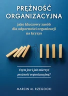 Biznes - Prężność organizacyjna jako kluczowy zasób Nowa - miniaturka - grafika 1