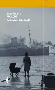 Polacos. Chajka płynie do Kostaryki - E-booki - literatura faktu - miniaturka - grafika 1
