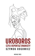 E-booki - literatura obca - Uroboros, czyli reportaż onanisty - miniaturka - grafika 1