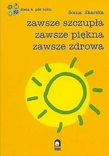Zawsze Szczupła, Zawsze Piękna, Zawsze Zdrowa - Moda i uroda - miniaturka - grafika 1