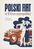 Technika - Polski Fiat w II Rzeczypospolitej - miniaturka - grafika 1