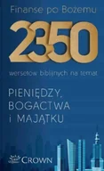 Biznes - Finanse po Bożemu. 2350 wersetów biblijnych na temat pieniędzy, bogactwa i majątku - miniaturka - grafika 1