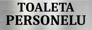 Tabliczka aluminiowa na drzwi Informacyjna Toaleta Personelu 15x10 - Tablice i flipcharty - miniaturka - grafika 1
