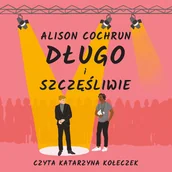 Audiobooki - romanse - Długo i szczęśliwie - miniaturka - grafika 1