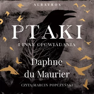 Ptaki i inne opowiadania - Audiobooki - literatura piękna - miniaturka - grafika 1