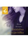 Genialna przyjaciółka Elena Ferrante MP3) - Audiobooki - literatura piękna - miniaturka - grafika 1
