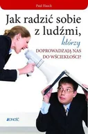 Rozwój osobisty - Jak radzić sobie z ludźmi, którzy doprowadzają nas do wściekłości? - miniaturka - grafika 1
