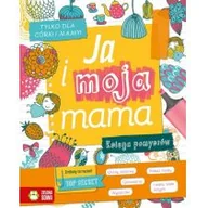 Literatura popularno naukowa dla młodzieży - Ja i moja mama - miniaturka - grafika 1