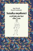 Miłość, seks, związki - Sztuka męskości, czyli jak nie być chu*em - miniaturka - grafika 1