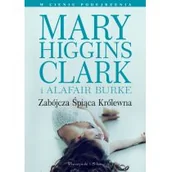 Thrillery - Alafair S. Burke; Mary Higgins Clark Zabójcza śpiąca królewna - miniaturka - grafika 1