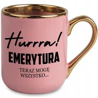 Kubki - Kubek Różowy Ucho Rant Złoty Prezent DLA EMERYTKI HURRA EMERYTURA MIX WZORY - miniaturka - grafika 1