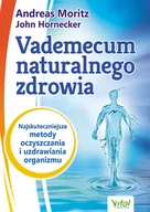 E-booki - nauka - Vademecum naturalnego zdrowia (e-book) - miniaturka - grafika 1