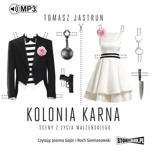 Kolonia karna. Sceny z życia małżeńskiego - Audiobooki - literatura piękna - miniaturka - grafika 1