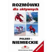 Książki do nauki języka niemieckiego - EDYTOR Rozmówki dla aktywnych polsko-niemieckie. - Praca zbiorowa - miniaturka - grafika 1