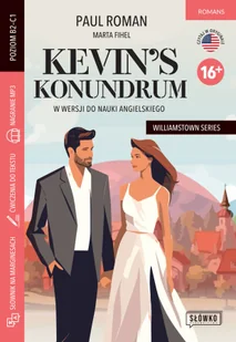 Kevin’s Konundrum w wersji do nauki angielskiego. Williamstown Series 16+ - Książki obcojęzyczne do nauki języków - miniaturka - grafika 1