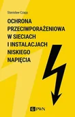 E-booki - nauka - Ochrona przeciwporażeniowa w sieciach i instalacjach niskiego napięcia - miniaturka - grafika 1