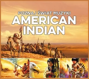 Soliton Poznaj Świat Muzyki: American Indians - Folk - miniaturka - grafika 1