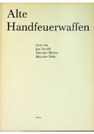 Historia świata - Alte Handfeuerwaffen - miniaturka - grafika 1