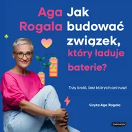Audiobooki - poradniki - Jak budować związek, który ładuje baterie? Trzy kroki, bez których ani rusz! - miniaturka - grafika 1