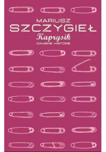 Kaprysik - Felietony i reportaże - miniaturka - grafika 2