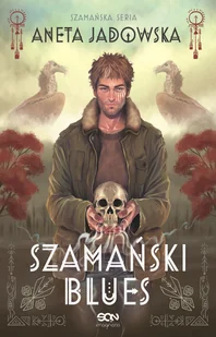 Szamański blues (Witkacy #1) - Aneta Jadowska - ebook - Fantasy - miniaturka - grafika 2