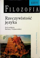 Filozofia i socjologia - Filozofia Rzeczywistość języka - miniaturka - grafika 1