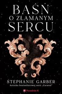 Baśń o złamanym sercu - E-booki dla dzieci i młodzieży - miniaturka - grafika 1
