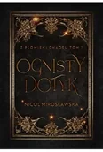 Fantasy - Ognisty dotyk. Z płomieni chaosu. Tom 1 - Nicol Mirosławska - miniaturka - grafika 1