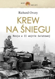 Krew na Śniegu. Rosja w II Wojnie Światowej - Historia świata - miniaturka - grafika 1