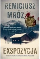 Kryminały - Seria z komisarzem Forstem T.1 Ekspozycja - Remigiusz Mróz - miniaturka - grafika 1
