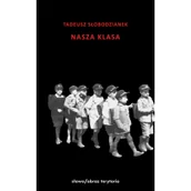 Opowiadania - Nasza klasa Słobodzianek Tadeusz - miniaturka - grafika 1