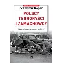 Koper Sławomir Polscy terroryści i zamachowcy - Historia świata - miniaturka - grafika 1