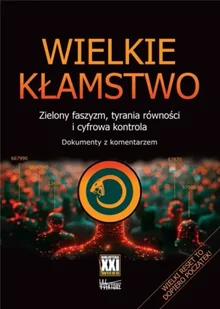 Wielkie kłamstwo - praca zbiorowa - Publicystyka - miniaturka - grafika 1