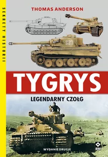 Tygrys. Legendarny czołg - Historia świata - miniaturka - grafika 1