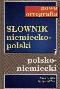 WNT Słownik niemiecko-polski i polsko-niemiecki. Nowa ortografia - Anna Bender, Krzysztof Żak - Książki do nauki języka niemieckiego - miniaturka - grafika 1