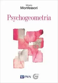 Psychogeometria - Maria Montessori - Technika - miniaturka - grafika 1