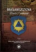 Historia Polski - Wydawnictwa Uniwersytetu Warszawskiego Elżbieta Smułkowa Brasławszczyzna. Pamięć i współczesność. Tom I. Historia regionu. Charakterystyka socjolingwistyczna. Świadectwo mieszkańców - miniaturka - grafika 1