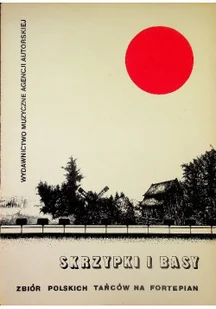 Skrzypki i basy Zbiór polskich tańców na fortepian - Książki o kulturze i sztuce - miniaturka - grafika 1