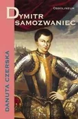 Pamiętniki, dzienniki, listy - Dymitr Samozwaniec - miniaturka - grafika 1