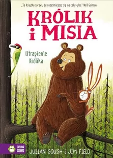 Zielona Sowa Utrapienie królika. Królik i Misia - JULIAN GOUGH - Książki edukacyjne - miniaturka - grafika 1